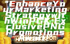 "Enhance Your Marketing Strategy with WinPGK: Exclusive PNG Promotions Await!"